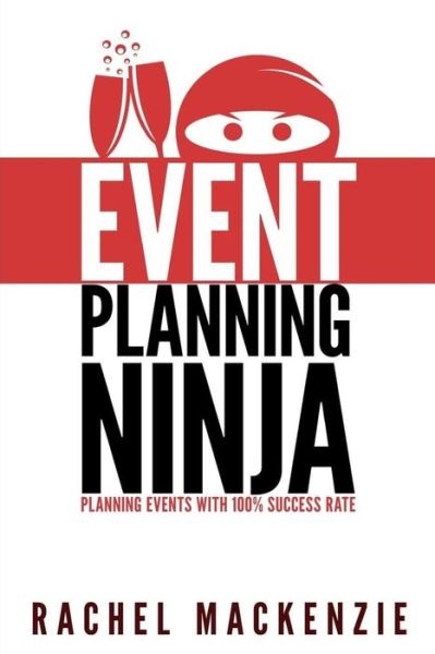 Cover for Rachel MacKenzie · Event Planning Ninja (Paperback Book) (2018)