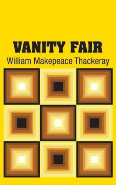 Cover for William Makepeace Thackeray · Vanity Fair (Hardcover Book) (2018)