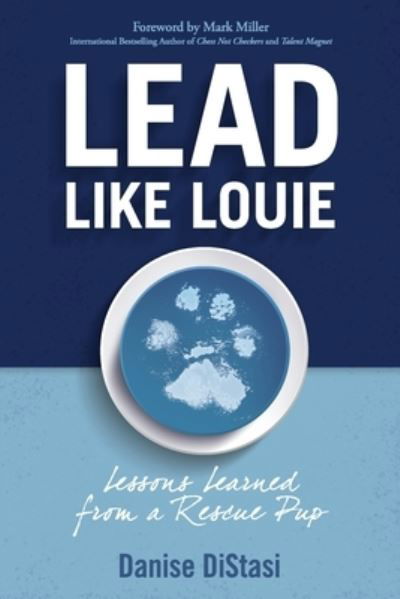 Cover for Danise C Distasi · Lead Like Louie (Taschenbuch) (2019)