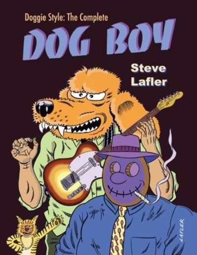 Doggie Style - Steve Lafler - Libros - Cat Head Comics - 9781734108712 - 4 de octubre de 2019