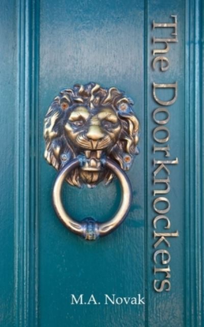 Cover for M a Novak · The Doorknockers (Paperback Book) (2020)