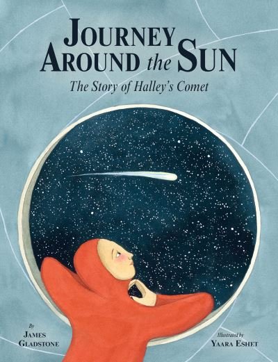Cover for James Gladstone · Journey Around the Sun (Buch) (2021)
