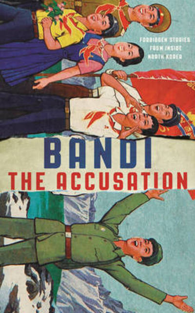 Cover for Bandi · The Accusation (Book) (2017)