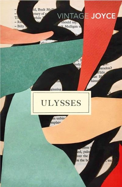 Ulysses - James Joyce - Books - Vintage Publishing - 9781784877712 - January 20, 2022