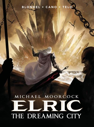 Cover for Julien Blondel · Michael Moorcock's Elric Vol. 4: The Dreaming City (Pocketbok) (2022)