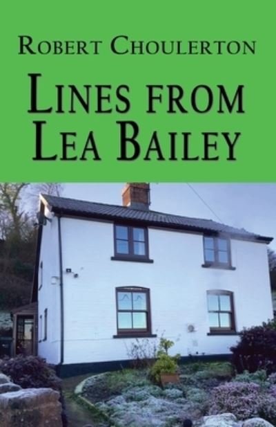 Cover for Robert Choulerton · Lines from Lea Bailey (Taschenbuch) (2022)