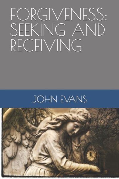 Cover for John Evans · Forgiveness (Taschenbuch) (2018)