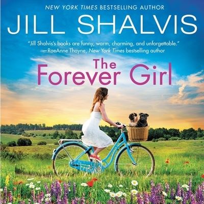 The Forever Girl Lib/E - Jill Shalvis - Muzyka - HARPERCOLLINS - 9781799970712 - 12 stycznia 2021