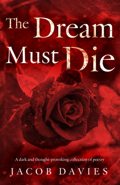 Cover for Jacob Davies · The Dream Must Die (Paperback Book) (2024)