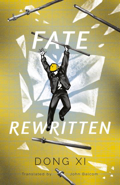 Cover for Dong Xi · Fate Rewritten (Paperback Book) (2024)