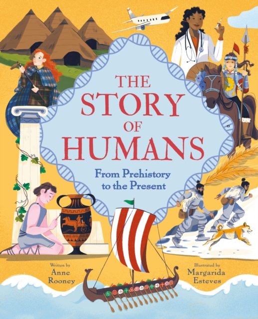 Cover for Anne Rooney · The Story of Humans: From Prehistory to the Present - The Story of Everything (Hardcover bog) (2023)