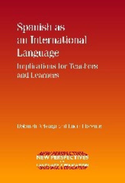 Cover for Deborah Arteaga · Spanish as an International Language: Implications for Teachers and Learners - New Perspectives on Language and Education (Paperback Book) (2009)