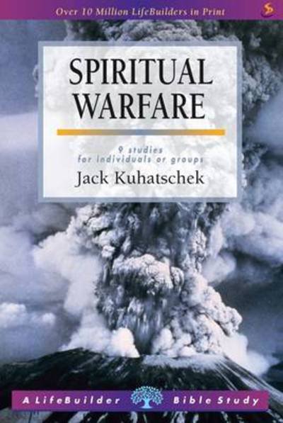 Cover for Kuhatschek, Jack (Author) · Spiritual Warfare (Lifebuilder Study Guides) - Lifebuilder Bible Study Guides (Paperback Bog) (1999)
