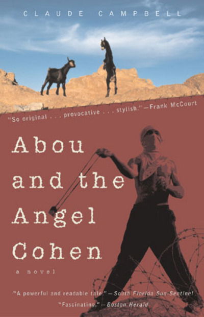 Cover for Claude Campell · Abou and the Angel Cohen: A Novel (Paperback Book) (2003)