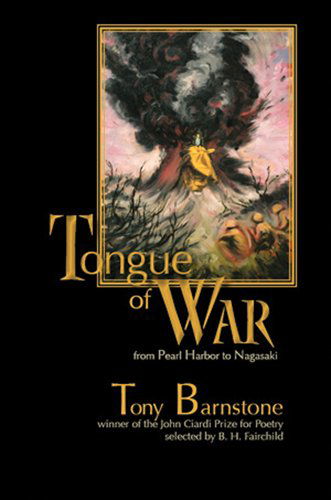 Cover for Tony Barnstone · Tongue of War: From Pearl Harbor to Nagasaki (Pocketbok) [1st edition] (2009)