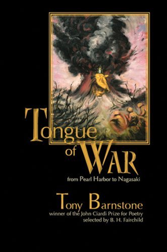 Cover for Tony Barnstone · Tongue of War: From Pearl Harbor to Nagasaki (Paperback Book) [1st edition] (2009)