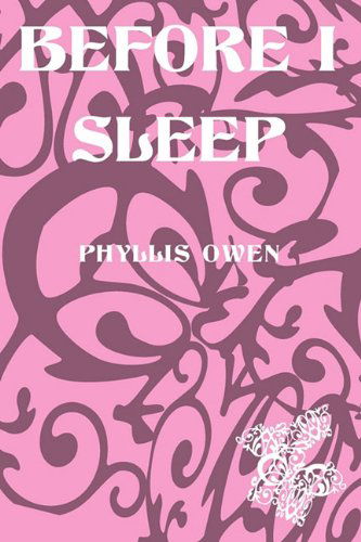 Cover for Phyllis Owen · Before I Sleep (Paperback Book) (2009)