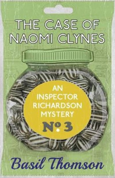 Cover for Basil Thompson · The Case of Naomi Clynes (Taschenbuch) (2016)