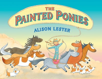 Cover for Alison Lester · The Painted Ponies (Gebundenes Buch) (2020)