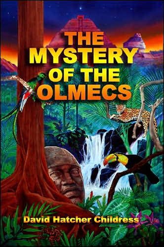 Cover for David Hatchar Childress · Mystery of the Olmecs (Paperback Book) [Rev edition] (2007)