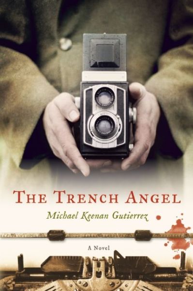 Cover for Michael Keenan Gutierrez · The Trench Angel (Paperback Book) (2015)