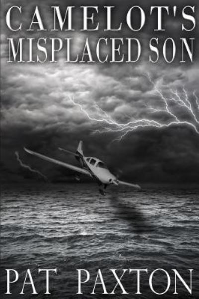 Cover for Pat Paxton · Camelot's Misplaced Son (Paperback Book) (2018)