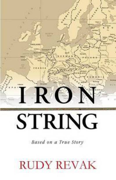 Cover for Rudy Revak · Iron String (Paperback Book) (2017)