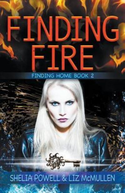 Finding Fire - Shelia Powell - Livros - Sapphire Books Publishing - 9781943353712 - 15 de fevereiro de 2017