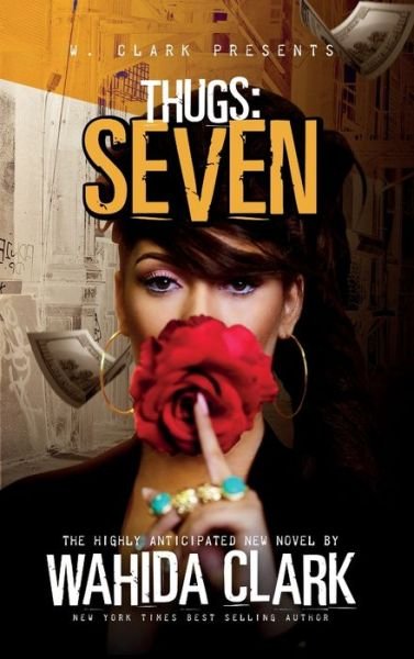 Cover for Wahida Clark · Thugs Seven Thugs Series (Hardcover Book) (2017)