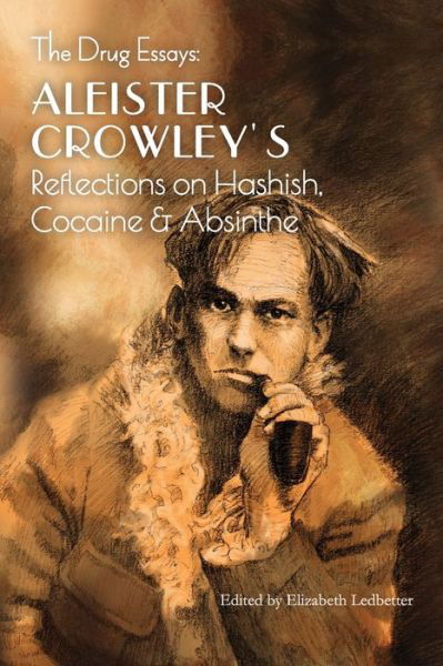 Cover for Aleister Crowley · Drug Essays (Book) (2020)