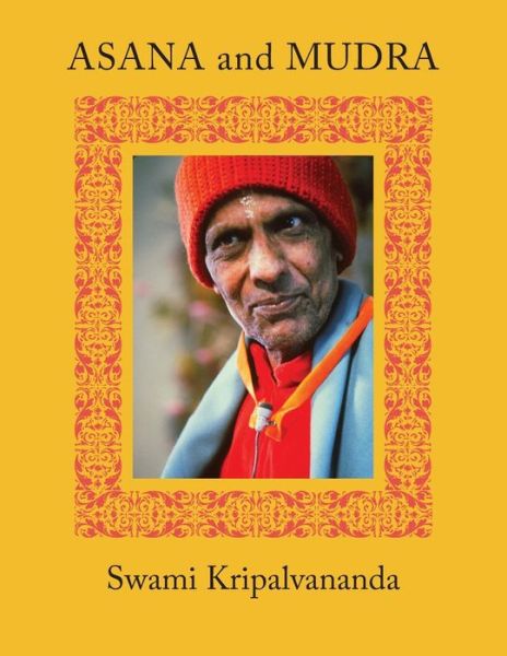 Cover for Swami Kripalu · Asana and Mudra (Paperback Book) (2019)