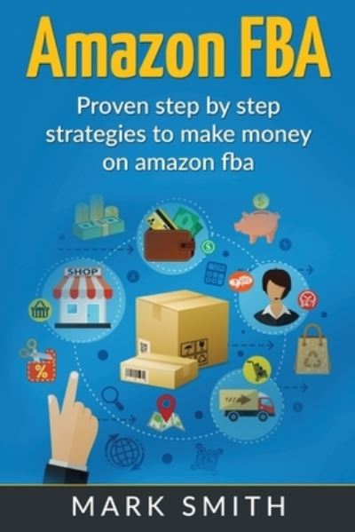 Cover for Mark Smith · Amazon FBA (Paperback Book) (2019)