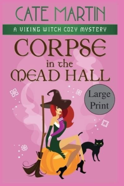 Cover for Cate Martin · Corpse in the Mead Hall (Paperback Bog) (2021)