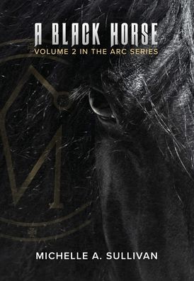 Cover for Michelle Sullivan · A Black Horse (Hardcover Book) (2021)