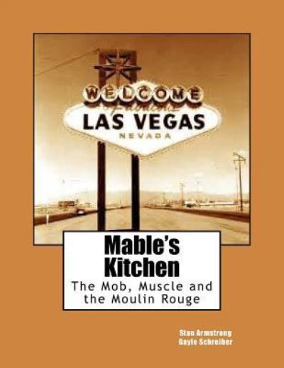 Mable's Kitchen - Stan Armstrong - Książki - Createspace Independent Publishing Platf - 9781974676712 - 1 czerwca 2003