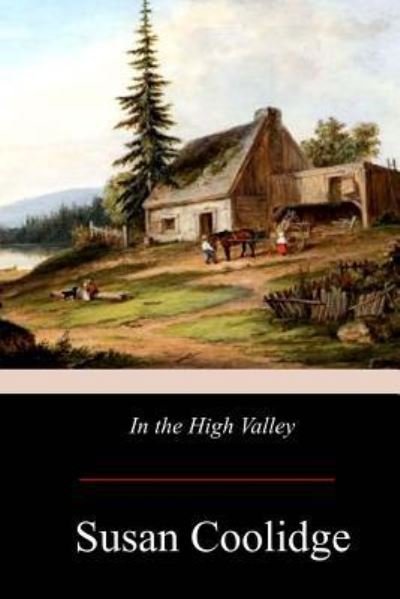 Cover for Susan Coolidge · In the High Valley (Paperback Bog) (2017)