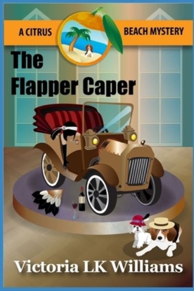 Cover for Victoria Lk Williams · The Flapper Caper (Paperback Book) (2018)