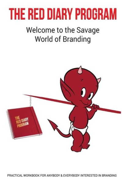 Cover for Sanjay Nair · The Red Diary Program - The Savage World of Branding (Paperback Book) (2018)