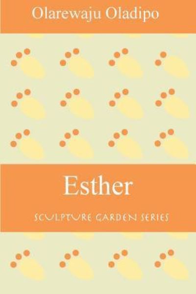 Cover for Olarewaju Oladipo · Esther (Paperback Book) (2018)