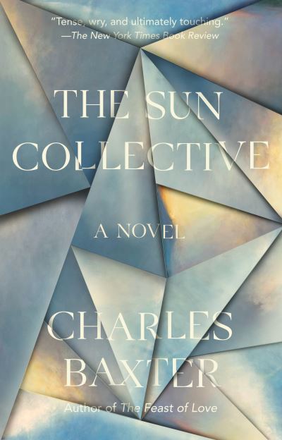 Cover for Charles Baxter · The Sun Collective: A Novel - Vintage Contemporaries (Paperback Book) (2021)