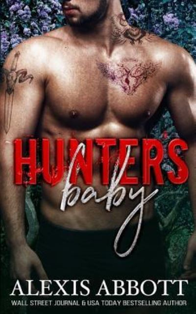 Cover for Alexis Abbott · Hunter's Baby (Paperback Book) (2018)