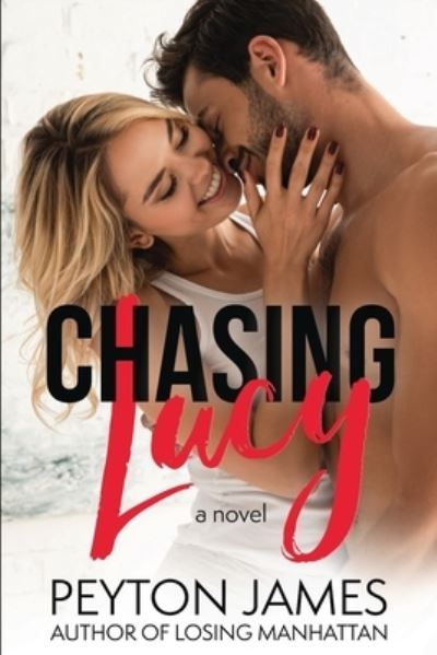 Cover for Peyton James · Chasing Lucy (Paperback Book) (2019)