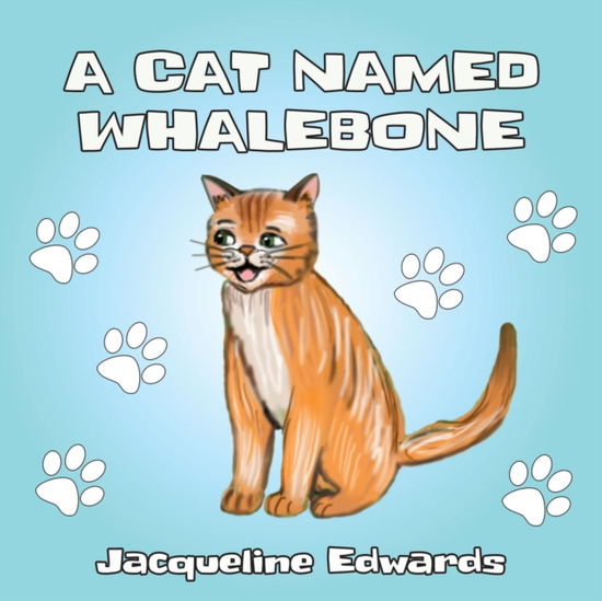 Cover for Jacqueline Edwards · A Cat Named Whalebone (Paperback Book) (2019)