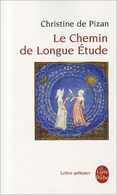 Cover for Christine De Pizan · Le Chemin De Longue Etude (Le Livre De Poche) (French Edition) (Paperback Book) [French edition] (2000)