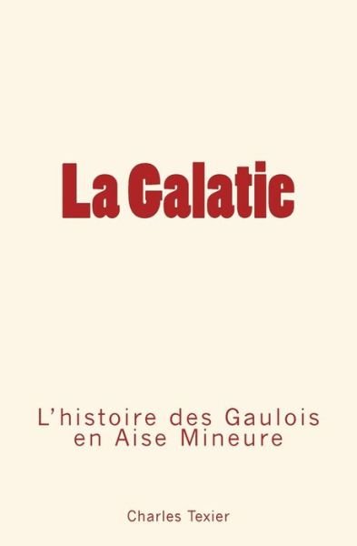 Cover for Ed Le Mono · La Galatie (Paperback Book) (2016)
