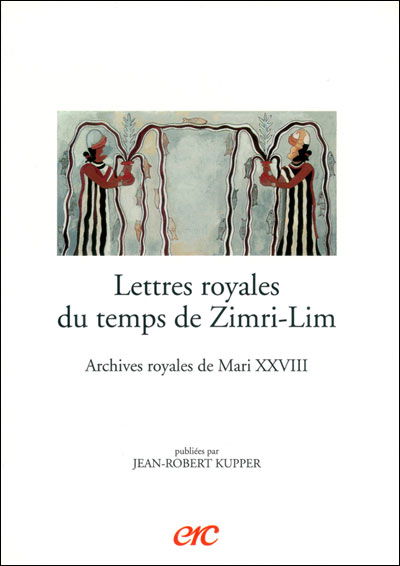 Cover for J. R. Kupper · Lettres Royales Du Temps De Zimri-lim (Archives Royales De Mari) (Dutch Edition) (Paperback Book) [Dutch edition] (1998)