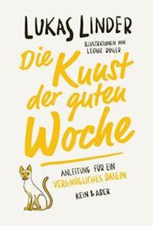 Cover for Lukas Linder · Die Kunst der guten Woche (Book) (2022)