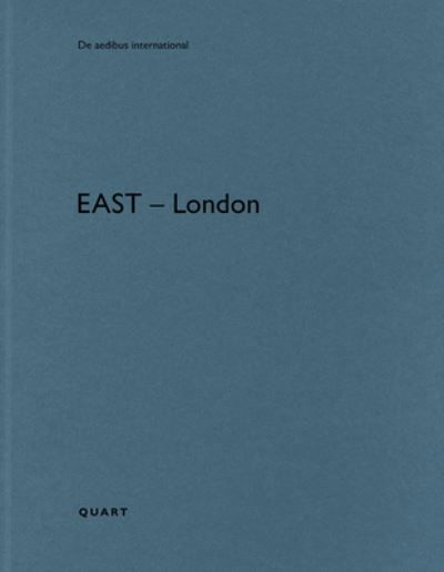 Cover for East - London: De aedibus international - De aedibus international (Paperback Book) (2025)