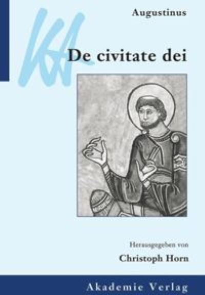 Augustinus De Civit - Horn - Książki - Wiley-VCH Verlag GmbH - 9783050028712 - 1 grudnia 1997