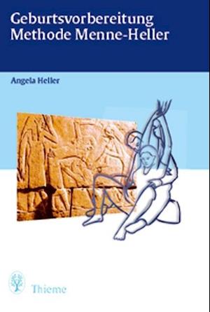 Cover for Angela Heller · Geburtsvorbereitung Methode Menne-Heller (Paperback Book) (2001)